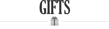 Gifts